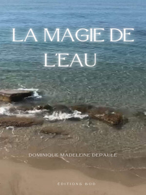 cover image of La magie de l'eau